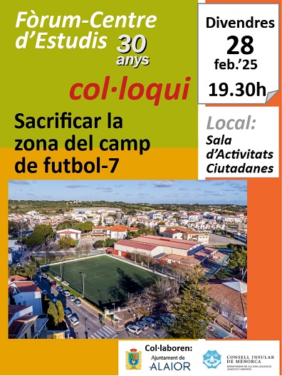 DIVENDRES 28, COL·LOQUI: SALVAR EL CAP DE FUTBOL-7.